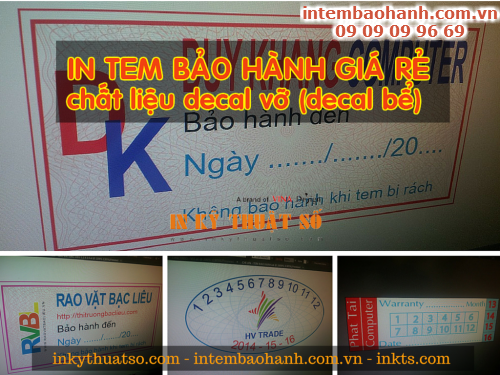In tem bao hanh HCM gia re tu chat lieu decal vo, thuc hien dich vu in boi Cong ty TNHH In Ky Thuat So - Digital Printing 